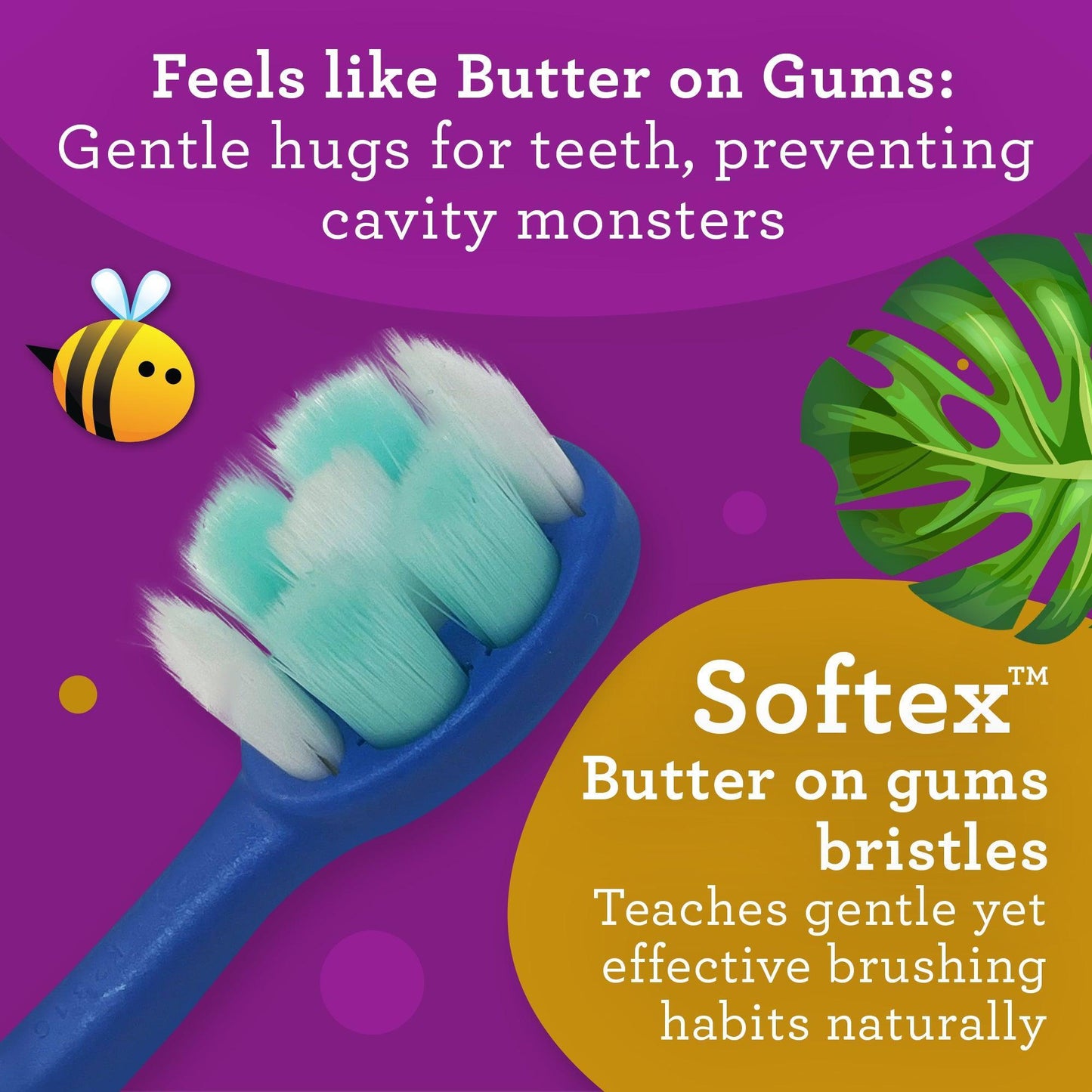 Kids Butter on Gums Toothbrush – 4 Pack